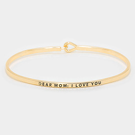 Dear mom : I love you Brass Thin Metal Hook Bracelet
