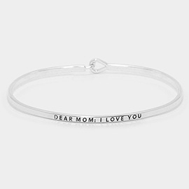 Dear mom : I love you Brass Thin Metal Hook Bracelet