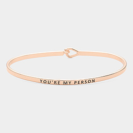You're my person Brass Thin Metal Hook Bracelet