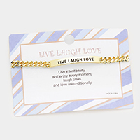 LIVE LAUGH LOVE Curved Metal  Bar Message Bracelet