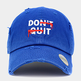DONT QUIT Message Embroidered Vintage Baseball Cap